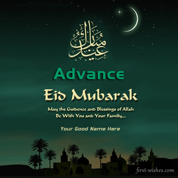 Eid Mubarak Wishes with name in Advance