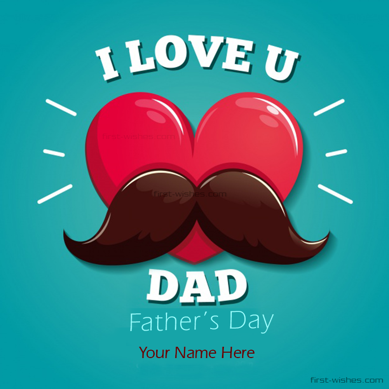 Happy Father's Day I Love You Father 2024 Wishes