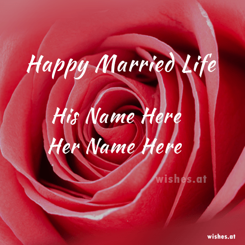 Happy Married Life Wishes Online With Name Image First Wishes